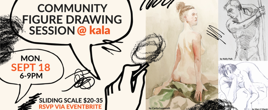 Community Figure Drawing Session at Kala (Participant Drawings)