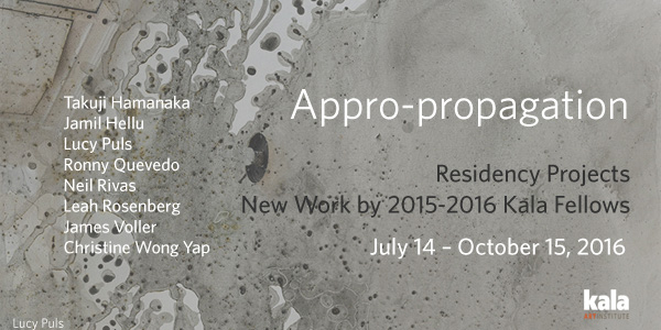 Residency Projects: New Work by 2015-2016 Kala Fellows, July 14 - October 15, 2016, Opening Reception: Thursday, July 14, 6-8pm